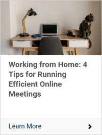 Working from Home: 4 Tips for Running Efficient Online Meetings