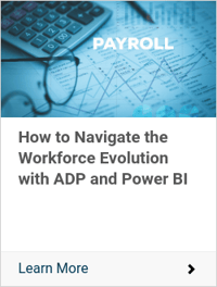 How to Navigate the Workforce Evolution with ADP and Power BI