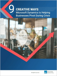 9 Creative Ways Microsoft Dynamics is Helping Businesses Pivot During Crisis