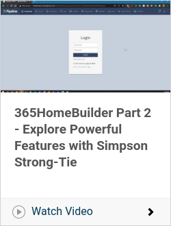 365HomeBuilder Part 2 - Explore Powerful Features with Simpson Strong-Tie