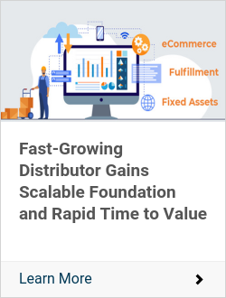 Fast-Growing Distributor Gains Scalable Foundation and Rapid Time to Value
