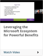 Leveraging the Microsoft Ecosystem for Powerful Benefits