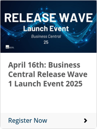 April 16th: Business Central Release Wave 1 Launch Event 2025