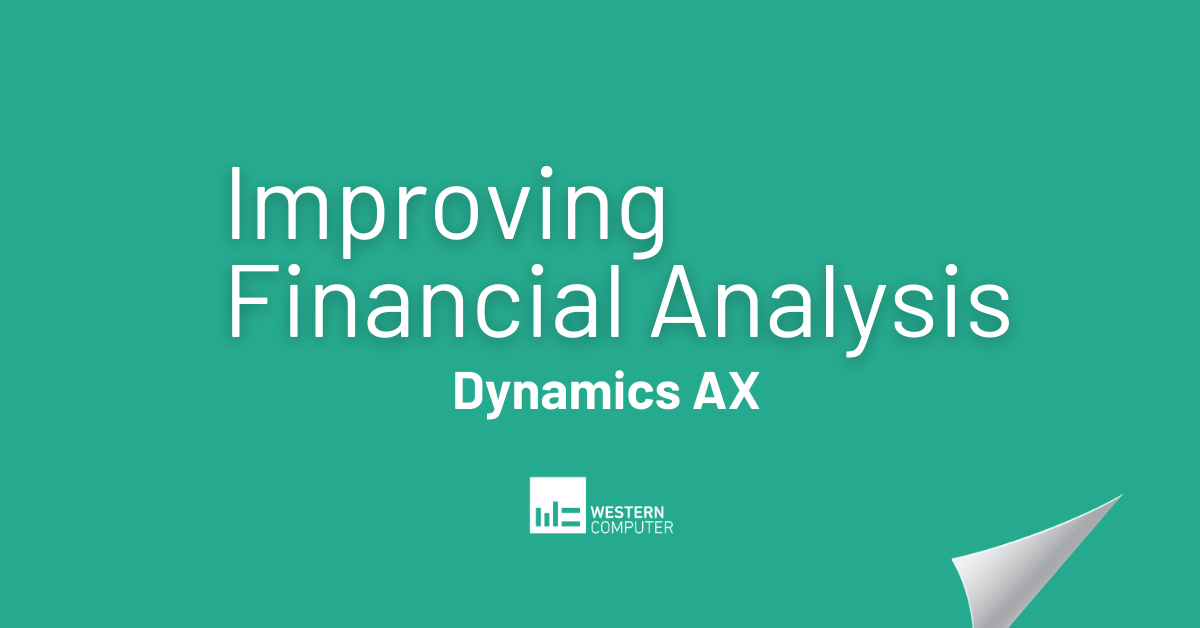 Improving Financial Analysis in Microsoft Dynamics AX