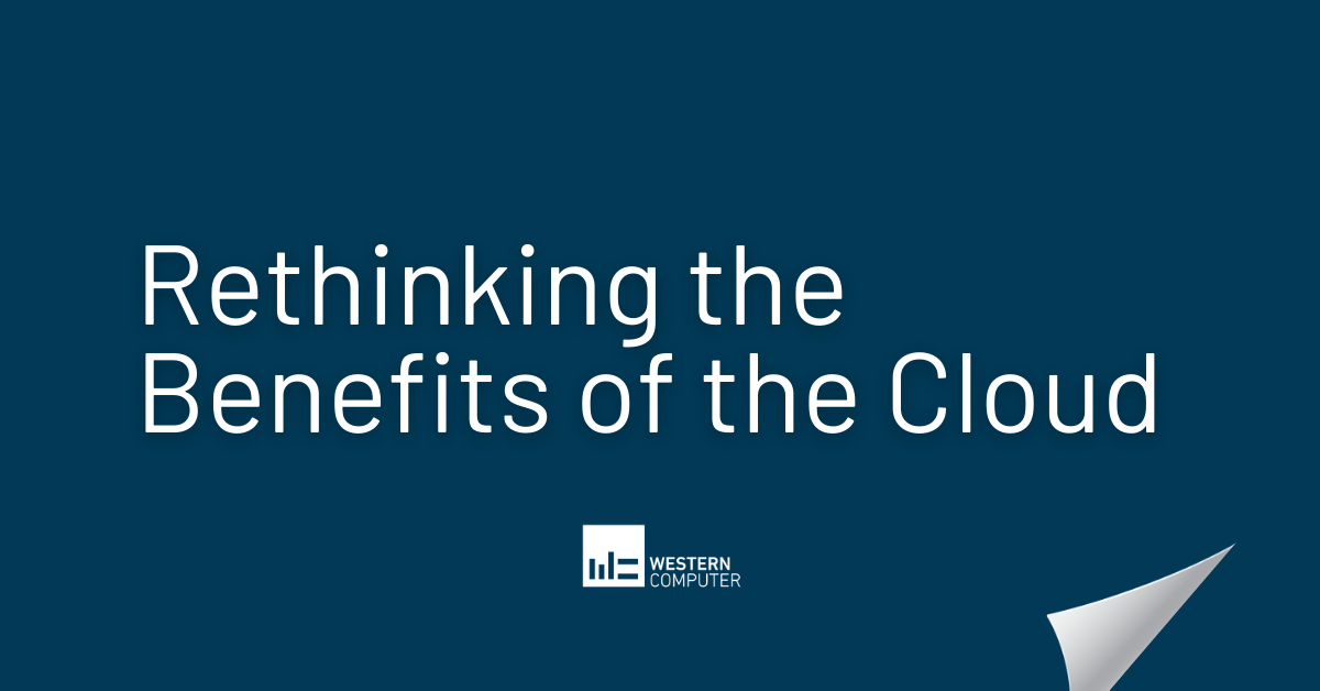 Rethinking the Benefits of the Cloud