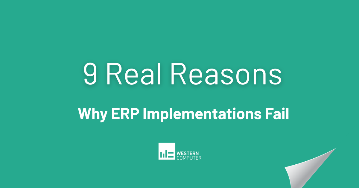 9 Real Reasons Why ERP Implementations Fail