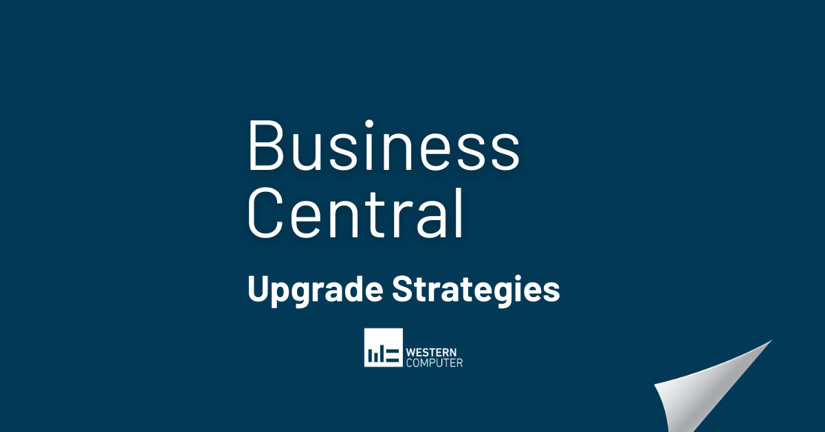 Dynamics 365 Business Central Upgrade Strategies