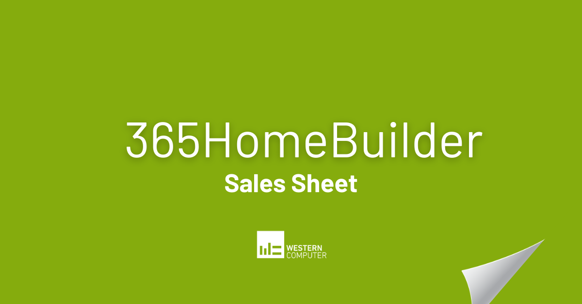 Western Computer 365HomeBuilder Sales Sheet