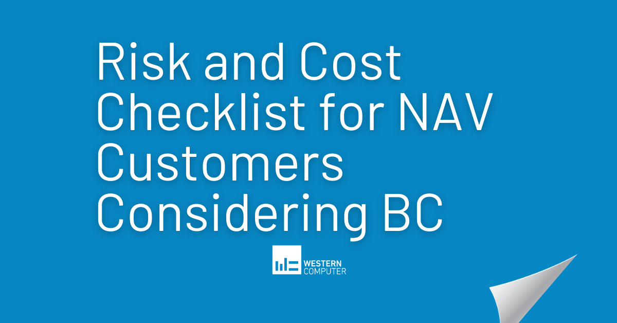 ERP Risk and Cost Checklist for Dynamics NAV Customers Considering Business Central
