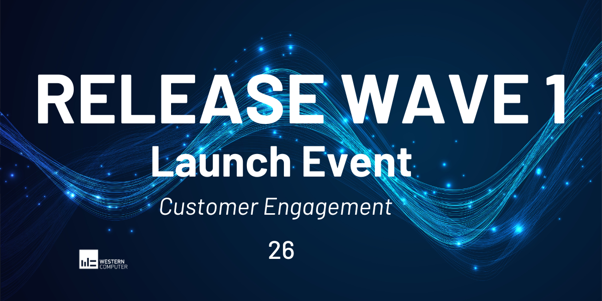 May 6th:&nbsp;Dynamics 365 CE 2026 Release Wave 1 Launch Event