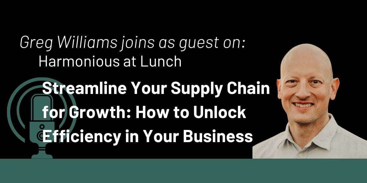 Streamline Your Supply Chain for Growth: How to Unlock Efficiency in Your Business