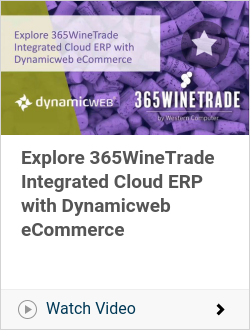 Explore 365WineTrade Integrated Cloud ERP with Dynamicweb eCommerce