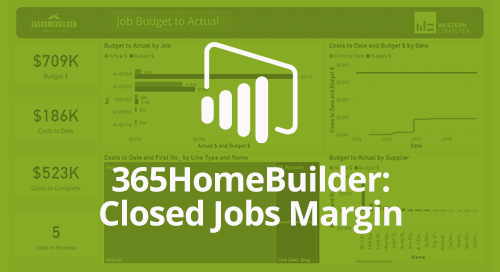 Power BI Interactive Dashboard: 365HomeBuilder Closed Jobs Margin
