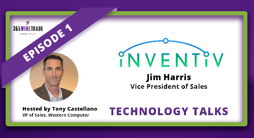365WineTrade Tech Talks Episode 1 with Inventiv: Sales Tools, Ecommerce, Industry Trends