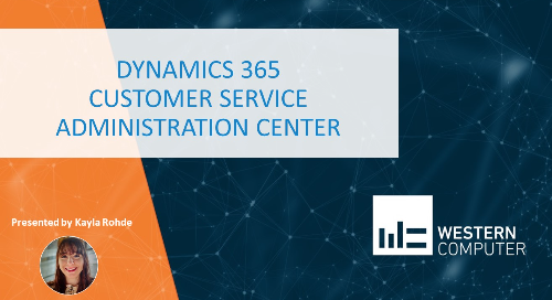 Dynamics 365 Customer Service Administration Center
